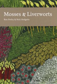 Mosses and Liverworts (Collins New Naturalist)