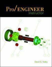 Pro/Engineer Instructor: WITH CD and ISBN Quick Reference Insert Card