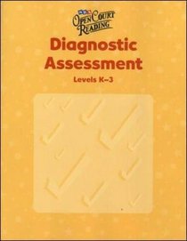 Diagnostic Assessment Levels K-3 (Open Court Reading)