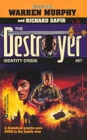 Identity Crisis (Destroyer, Bk 97)