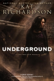 Underground (Greywalker, Bk 3)