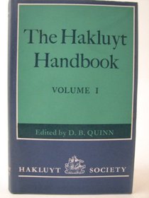 Hakluyt Handbook (Hakluyt Society, Second Series - Nos. 144 & 5) 2 vol set