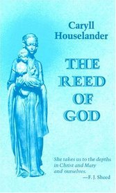 The Reed of God