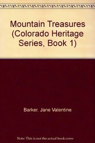 Mountain Treasures (Colorado Heritage Series, Book 1)