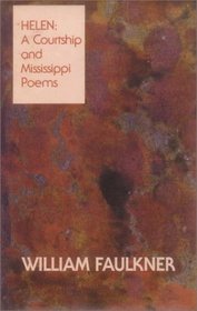 Helen: A Courtship and Mississippi Poems