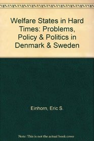 Welfare States in Hard Times: Denmark and Sweden in the 1970's
