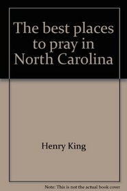 The best places to pray in North Carolina