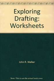 Exploring Drafting: Worksheets