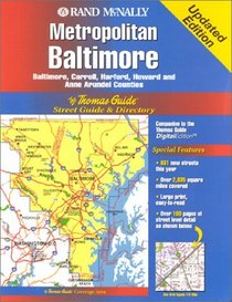Thomas Guide Metropolitan Baltimore: Baltimore, Carroll, Harford, Howard and Anne Arundel Counties (Thomas Guides (Maps))