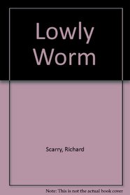 Lowly Worm