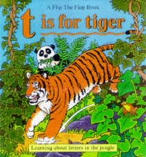 T is for Tiger (Flip Out Flaps)