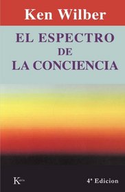 El Espectro de la Conciencia (Spanish Edition)