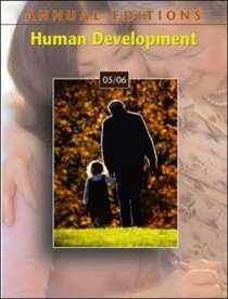 Annual Editions : Human Development 05/06 (Annual Editions : Human Development)