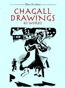Chagall Drawings: 43 Works (Dover Art Library)