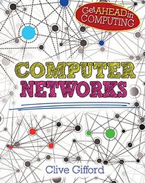 Computer Networks (Get Ahead in Computing)