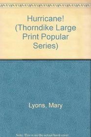 Hurricane! (Thorndike Large Print Magna Series)