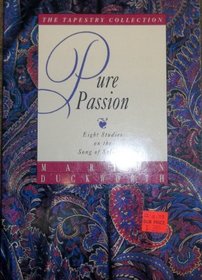 Pure Passion (The Tapestry Collection)