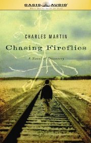 Chasing Fireflies (Audio CD) (Unabridged)