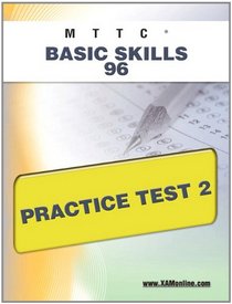 MTTC Basic Skills 96 Practice Test 2