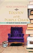 Tolstoy and the Purple Chair (Platinum Readers Circle)