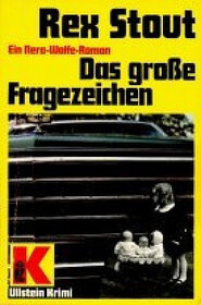 Das grosse Fragezeichen (The Mother Hunt) (Nero Wolfe, Bk 38) (German Edition)