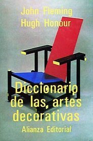 Diccionario de las artes decorativas/ Dictionary of the Decorative Arts (Spanish Edition)