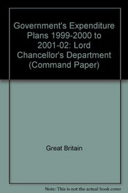 Government's Expenditure Plans - Lord Chancellor's and Law Officers' Departments