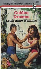 Golden Dreams (Harlequin American Romance, No 232)