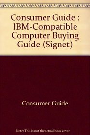 IBM-Compatible Computer Buying Guide (Signet)