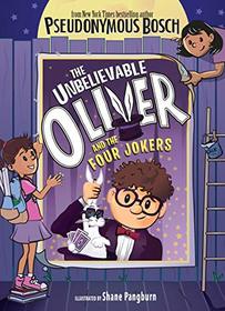 The Unbelievable Oliver and the Four Jokers