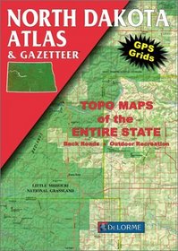 North Dakota Atlas and Gazetteer (DeLorme Atlas and Gazetteer Series)
