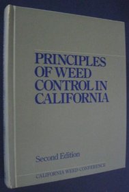 Principles of Weed Control in California