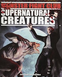 Supernatural Creatures (Monster Fight Club)