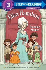 Eliza Hamilton: Founding Mother (Step into Reading)