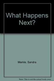 What Happens Next?