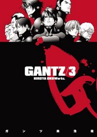 Gantz Volume 3