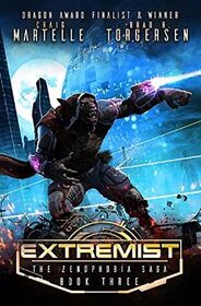 Extremist (Zenophobia Saga, Bk 3)