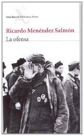 La ofensa (Biblioteca Breve) (Spanish Edition)