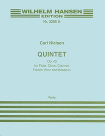 QUINTET FOR WINDS OP. 43     FLUTE  OBOE  CLARINET  FRENCH HORN AND BASSOON PARTS