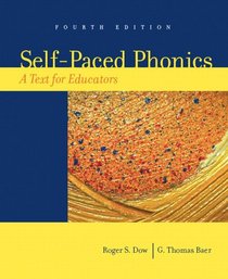 Self-Paced Phonics: A Text for Educators (4th Edition)