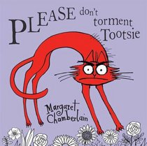 Please Don't Torment Tootsie