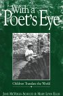 With a Poet's Eye : Children Translate the World