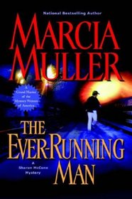 The Ever-Running Man (Sharon McCone, Bk 26)