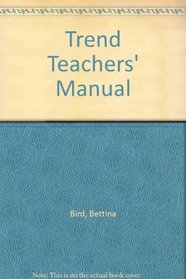 Trend Teachers' Manual