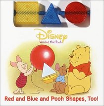 Red and Blue and Pooh Shapes, Too! (Busy Book)
