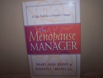 Menopause Manager: A Safe Path for a Natural Change