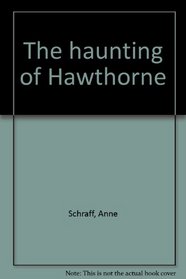 The haunting of Hawthorne