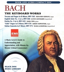 Bach: The Keyboard Works (Black Dog Music Librry)