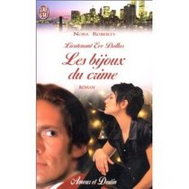 Lieutenant Eve Dallas : Les bijoux du crime