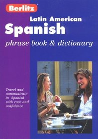 Berlitz Latin American Spanish Phrase Book